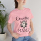 "Country Mama" Unisex Jersey Short Sleeve Tee