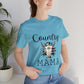 "Country Mama" Unisex Jersey Short Sleeve Tee