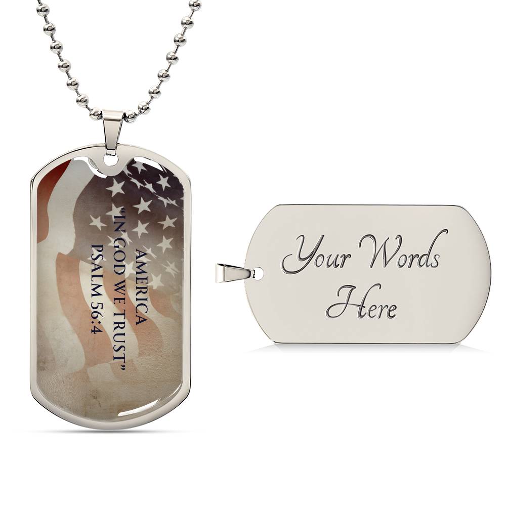 America "In God We Trust" Psalm 56:4 - Dog Tag