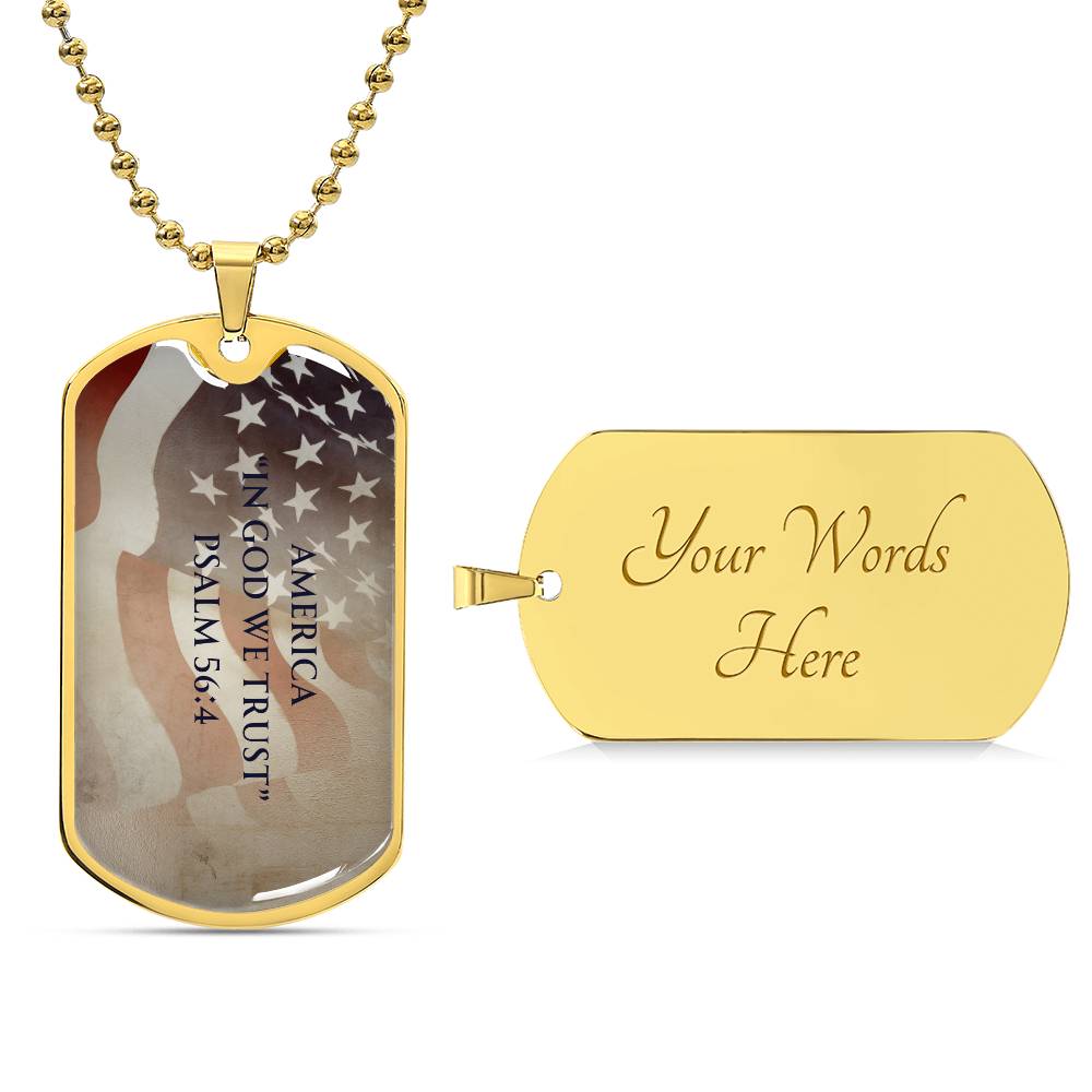 America "In God We Trust" Psalm 56:4 - Dog Tag