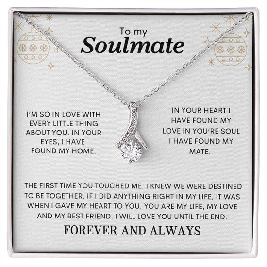 To My Soulmate | Forever & Always - Alluring Beauty necklace