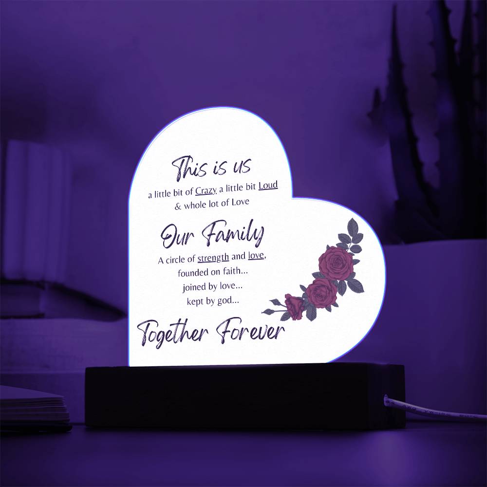 This is Us, Our Family, Together Forever/ Printed Heart Acrylic Plaque